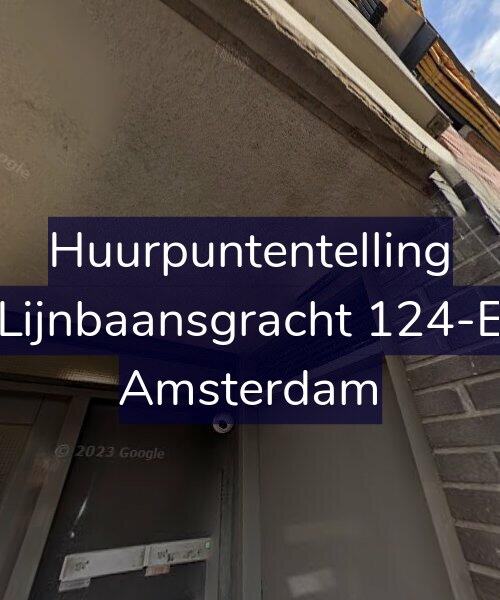 Foto gevel Huurpuntentelling voor Lijnbaansgracht 124-E, Amsterdam