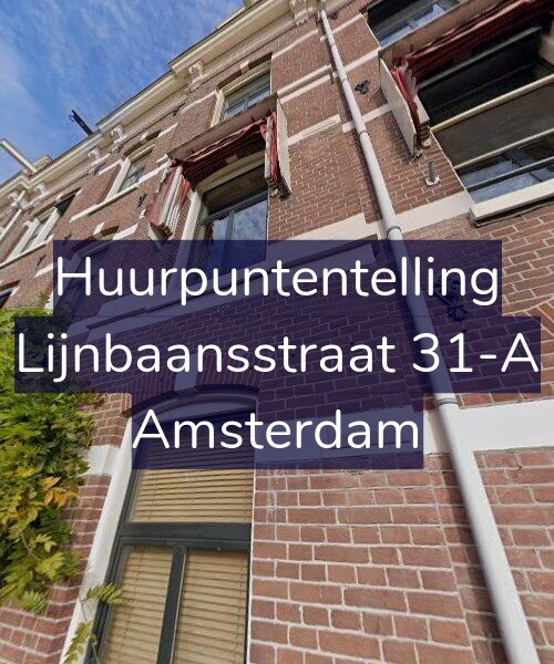 Foto gevel Huurpuntentelling voor Lijnbaansstraat 31-A, Amsterdam
