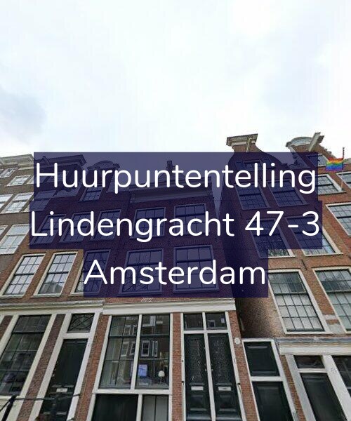 Foto gevel Huurpuntentelling voor Lindengracht 47-3, Amsterdam