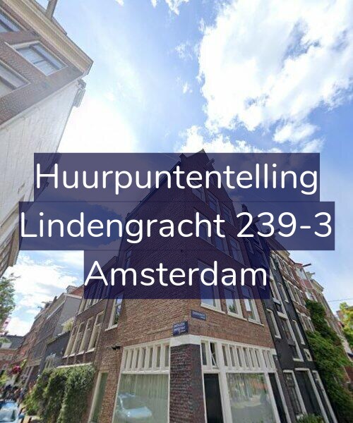 Foto gevel Huurpuntentelling voor Lindengracht 239-3, Amsterdam