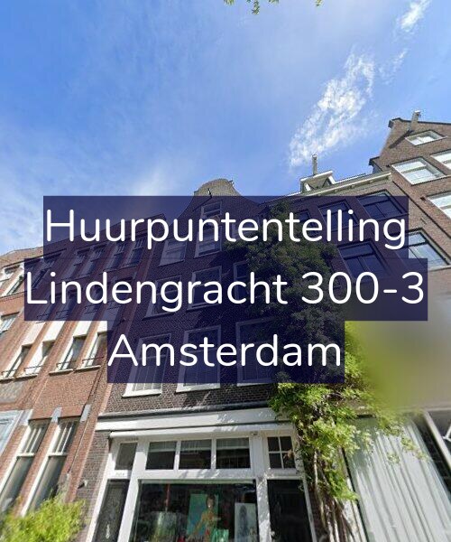 Foto gevel Huurpuntentelling voor Lindengracht 300-3, Amsterdam