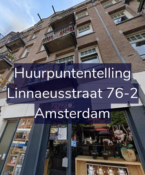 Foto gevel Huurpuntentelling voor Linnaeusstraat 76-2, Amsterdam