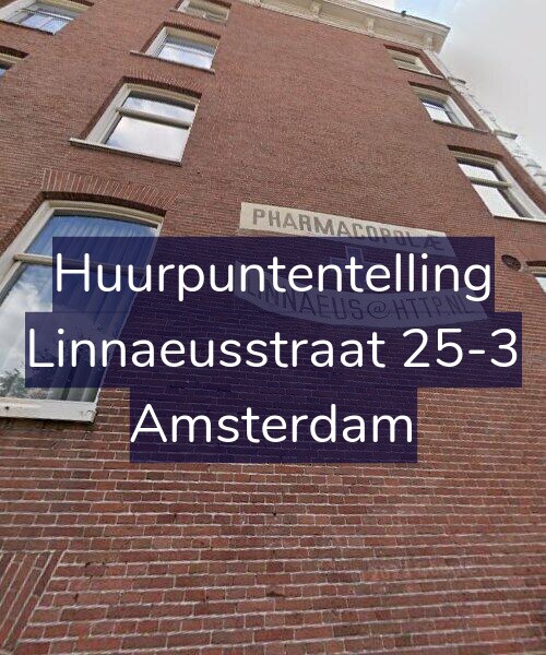 Foto gevel Huurpuntentelling voor Linnaeusstraat 25-3, Amsterdam