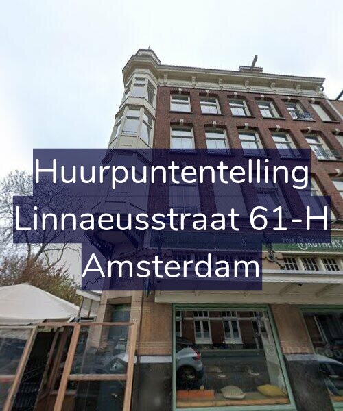 Foto gevel Huurpuntentelling voor Linnaeusstraat 61-H, Amsterdam