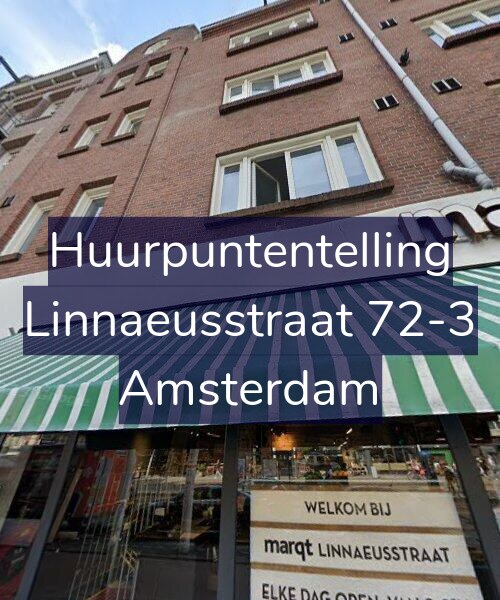 Foto gevel Huurpuntentelling voor Linnaeusstraat 72-3, Amsterdam