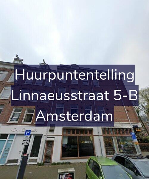 Foto gevel Huurpuntentelling voor Linnaeusstraat 5-B, Amsterdam
