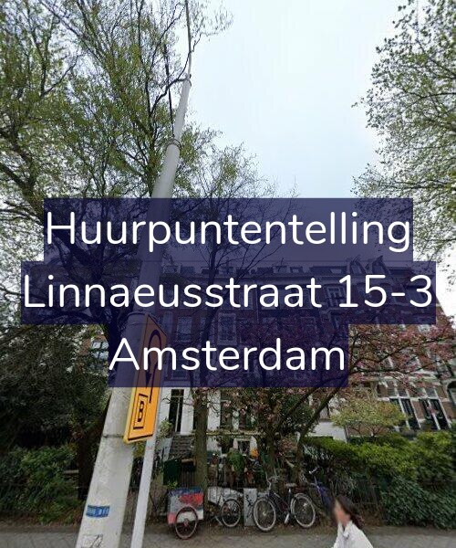 Foto gevel Huurpuntentelling voor Linnaeusstraat 15-3, Amsterdam