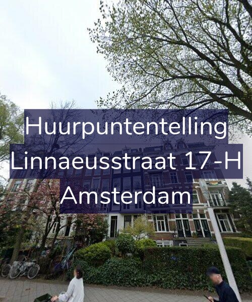 Foto gevel Huurpuntentelling voor Linnaeusstraat 17-H, Amsterdam