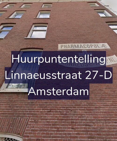 Foto gevel Huurpuntentelling voor Linnaeusstraat 27-D, Amsterdam