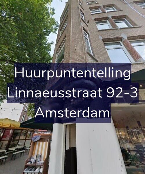 Foto gevel Huurpuntentelling voor Linnaeusstraat 92-3, Amsterdam