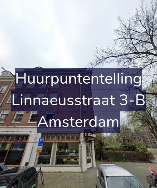 Foto gevel Huurpuntentelling voor Linnaeusstraat 3-B, Amsterdam