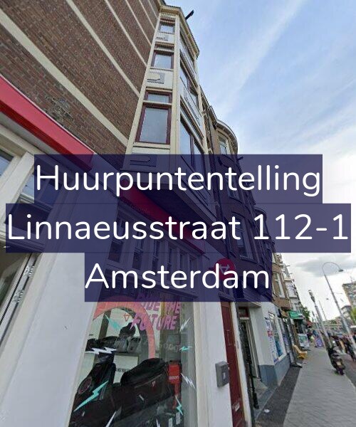 Foto gevel Huurpuntentelling voor Linnaeusstraat 112-1, Amsterdam