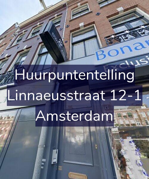 Foto gevel Huurpuntentelling voor Linnaeusstraat 12-1, Amsterdam