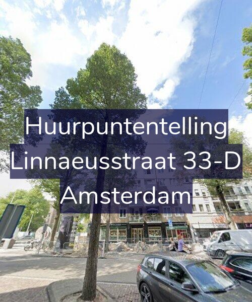 Foto gevel Huurpuntentelling voor Linnaeusstraat 33-D, Amsterdam