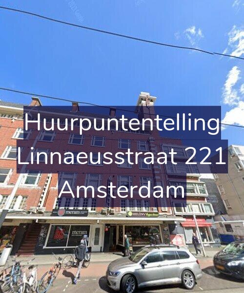 Foto gevel Huurpuntentelling voor Linnaeusstraat 221, Amsterdam