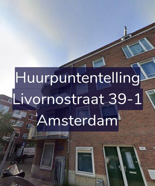 Foto gevel Huurpuntentelling voor Livornostraat 39-1, Amsterdam