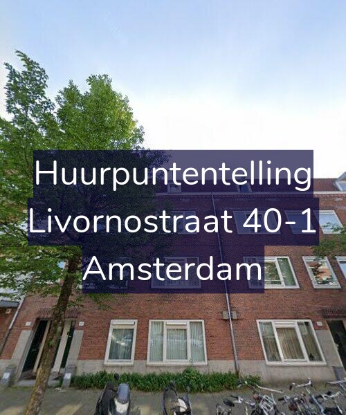 Foto gevel Huurpuntentelling voor Livornostraat 40-1, Amsterdam