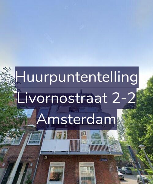 Foto gevel Huurpuntentelling voor Livornostraat 2-2, Amsterdam