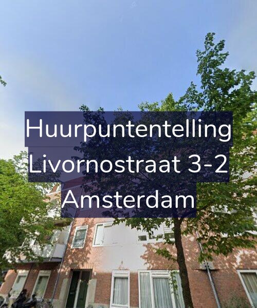 Foto gevel Huurpuntentelling voor Livornostraat 3-2, Amsterdam