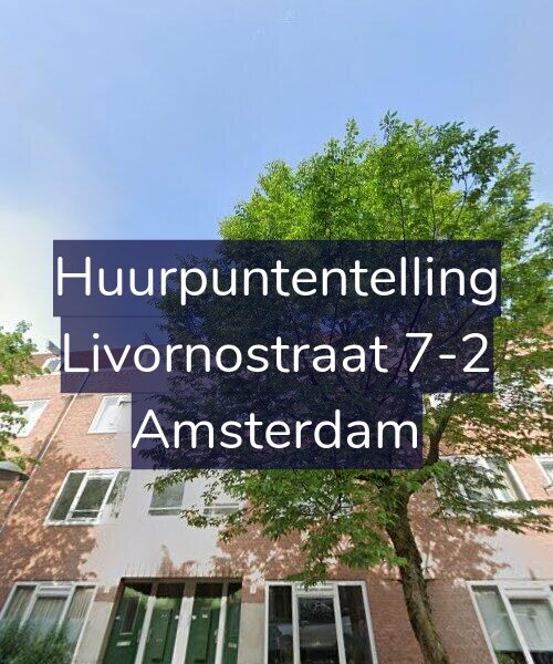 Foto gevel Huurpuntentelling voor Livornostraat 7-2, Amsterdam