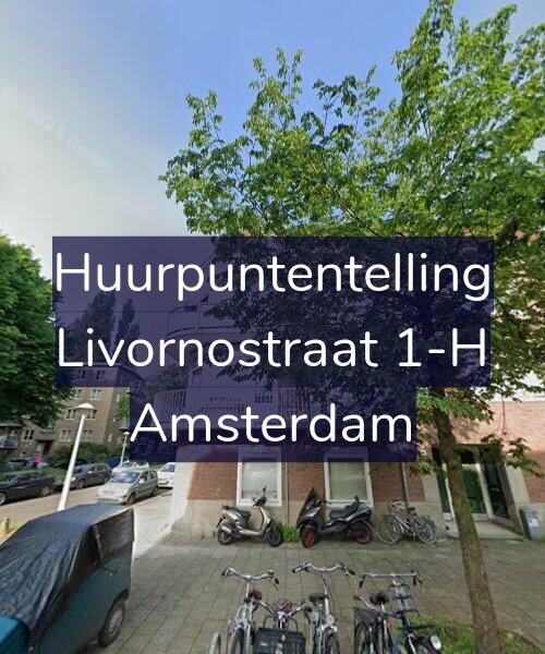Foto gevel Huurpuntentelling voor Livornostraat 1-H, Amsterdam