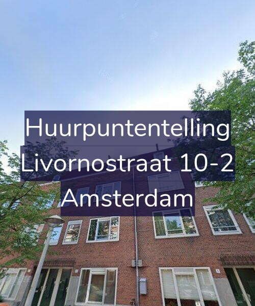 Foto gevel Huurpuntentelling voor Livornostraat 10-2, Amsterdam