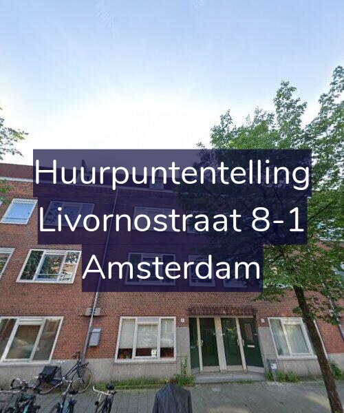 Foto gevel Huurpuntentelling voor Livornostraat 8-1, Amsterdam