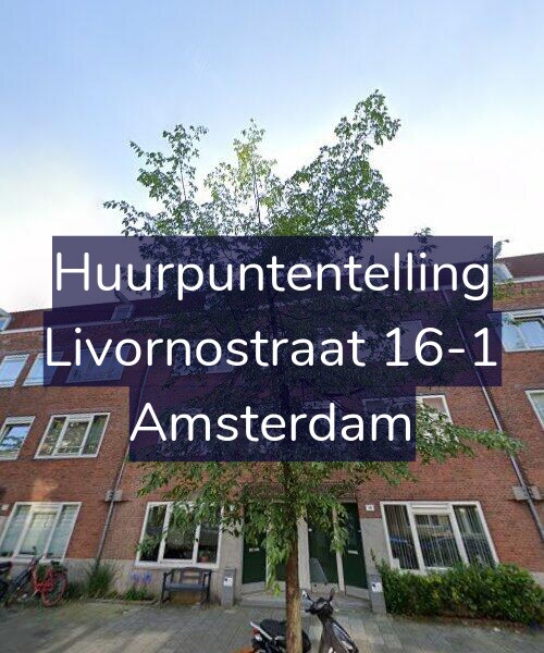 Foto gevel Huurpuntentelling voor Livornostraat 16-1, Amsterdam