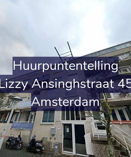 Foto gevel Huurpuntentelling voor Lizzy Ansinghstraat 45, Amsterdam