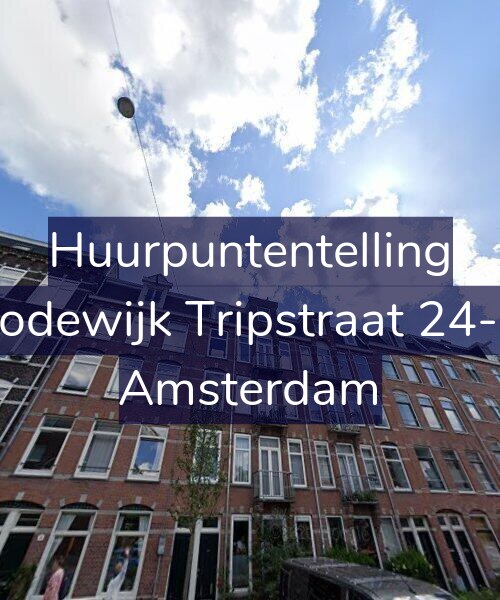 Foto gevel Huurpuntentelling voor Lodewijk Tripstraat 24-2, Amsterdam
