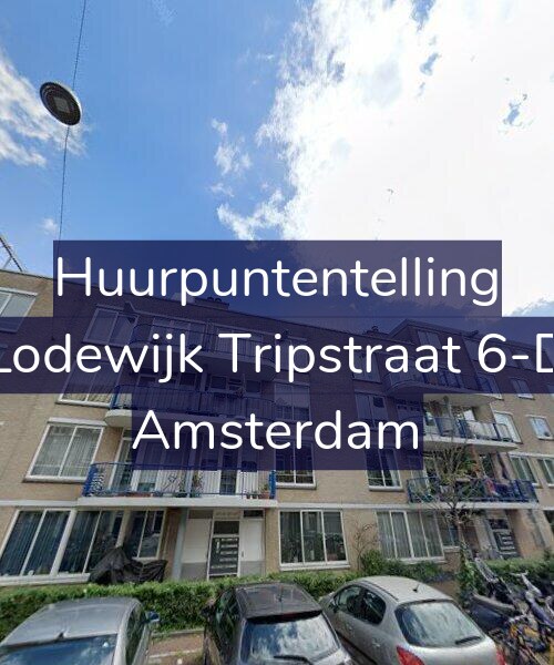 Foto gevel Huurpuntentelling voor Lodewijk Tripstraat 6-D, Amsterdam