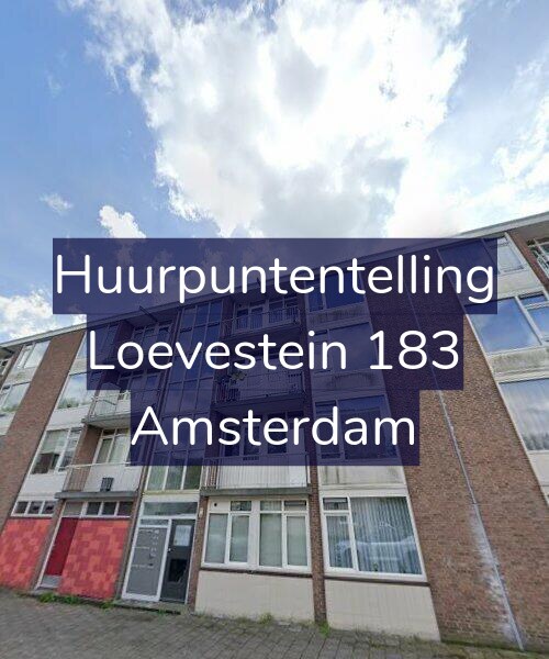 Foto gevel Huurpuntentelling voor Loevestein 183, Amsterdam