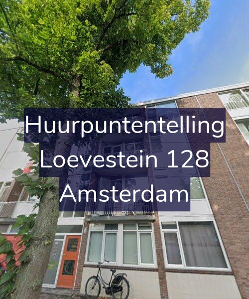 Foto gevel Huurpuntentelling voor Loevestein 128, Amsterdam