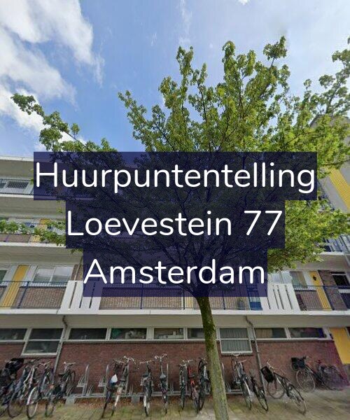 Foto gevel Huurpuntentelling voor Loevestein 77, Amsterdam