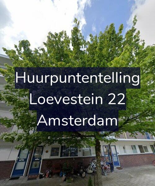 Foto gevel Huurpuntentelling voor Loevestein 22, Amsterdam