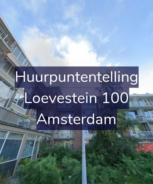 Foto gevel Huurpuntentelling voor Loevestein 100, Amsterdam