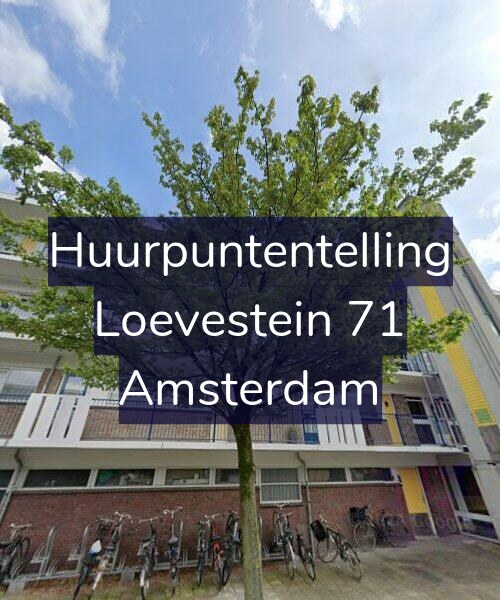 Foto gevel Huurpuntentelling voor Loevestein 71, Amsterdam