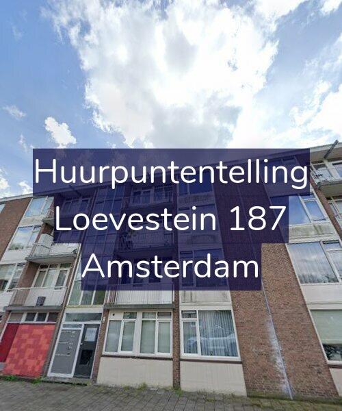 Foto gevel Huurpuntentelling voor Loevestein 187, Amsterdam
