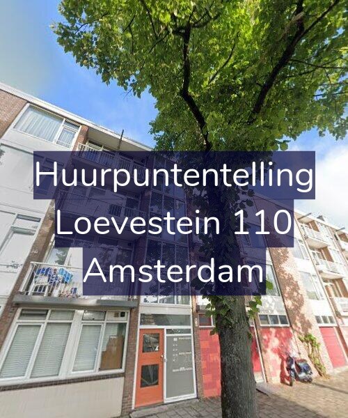 Foto gevel Huurpuntentelling voor Loevestein 110, Amsterdam
