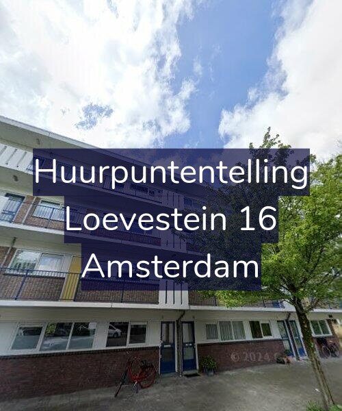 Foto gevel Huurpuntentelling voor Loevestein 16, Amsterdam