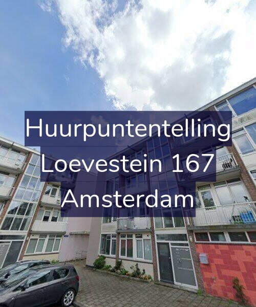 Foto gevel Huurpuntentelling voor Loevestein 167, Amsterdam