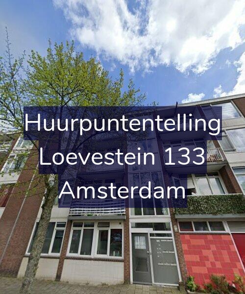 Foto gevel Huurpuntentelling voor Loevestein 133, Amsterdam