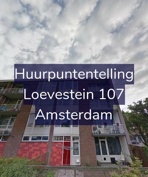 Foto gevel Huurpuntentelling voor Loevestein 107, Amsterdam