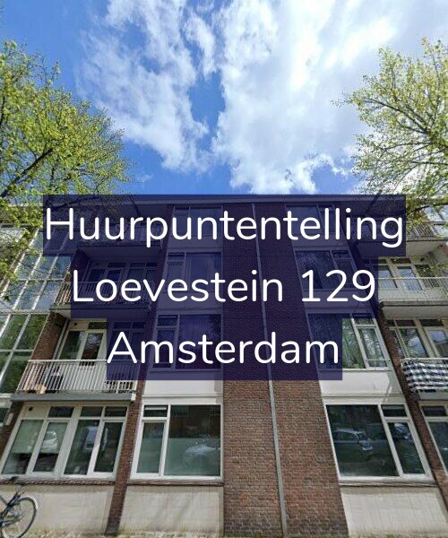 Foto gevel Huurpuntentelling voor Loevestein 129, Amsterdam