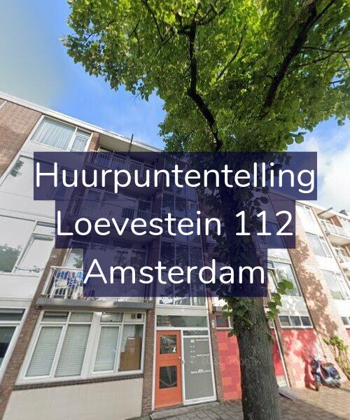 Foto gevel Huurpuntentelling voor Loevestein 112, Amsterdam