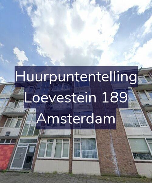 Foto gevel Huurpuntentelling voor Loevestein 189, Amsterdam