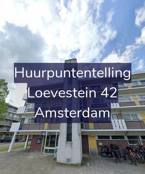 Foto gevel Huurpuntentelling voor Loevestein 42, Amsterdam