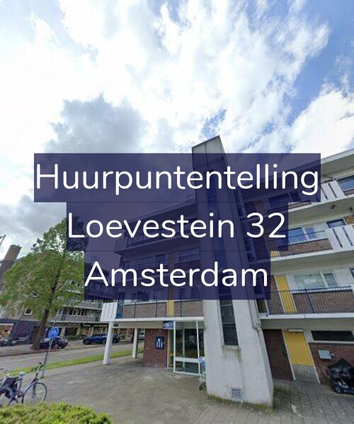Foto gevel Huurpuntentelling voor Loevestein 32, Amsterdam