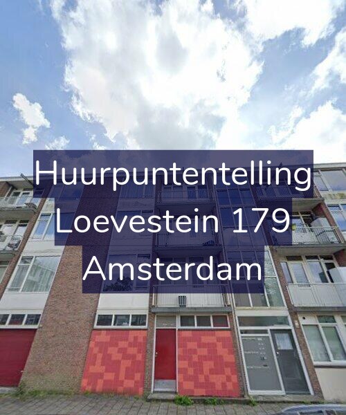 Foto gevel Huurpuntentelling voor Loevestein 179, Amsterdam