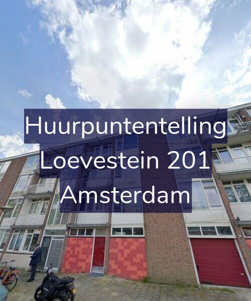 Foto gevel Huurpuntentelling voor Loevestein 201, Amsterdam